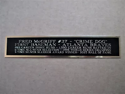 Fred McGriff Atlanta Braves Nameplate For A Baseball Bat Display Case 1.25  X 6  • $6.50