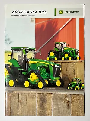 John Deere - 2021 Replicas And Toys - Annual Toy Catalogue - Australia Tractors • $18