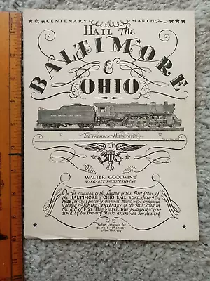 Hail The Baltimore & Ohio Railroad 1927 Sheet Music Centenary March Train Engine • $30