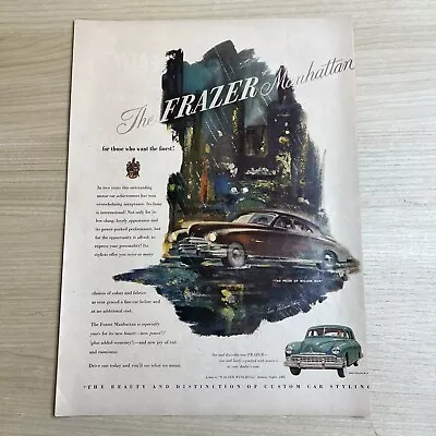 Frazer Manhattan Car Custom Car Styling 1949 Vintage Print Ad Life Magazine • $6.99