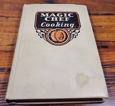 Magic Chef Cooking By Dorothy E. Shank Vintage 1935 Cookbook American Stove Co • $7.95