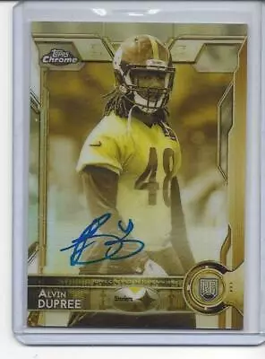 Alvin Bud Dupree 2015 Topps Chrome Gold Sepia Refractor On Card Auto Rc #d 30/50 • $40.49