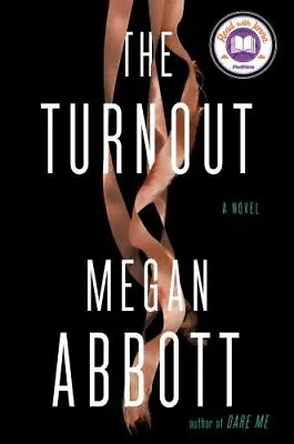 The Turnout - 059308490X Megan Abbott Hardcover • $4.34