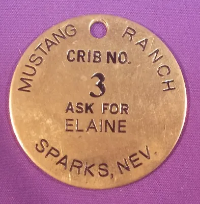 Vintage Mustang Ranch Key Chain Token Tag Crib No.3 Ask For ELAINE Sparks Nevada • $7