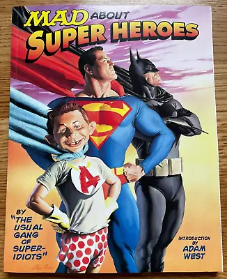 Mad About Super Heroes By Usual Gang Of Idiots 2002 Mad Magazine 1ST Edition VG • $18.95