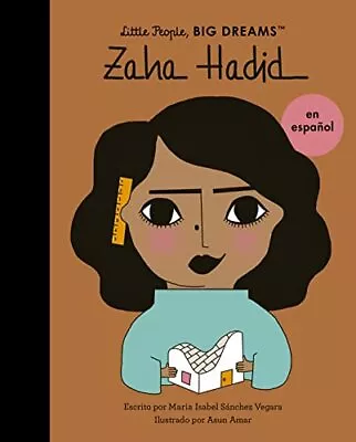 Zaha Hadid (Little People Big Dreams) • $6.99
