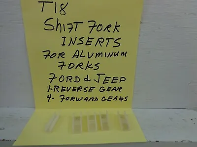 T 18 Shift Fork Inserts Ford Truck Jeeps T18 Transmission With Aluminum Forks • $15