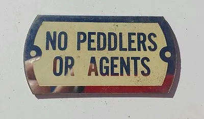 Vintage No Peddlers Or Agents Door Sign Beige Paint Embossed Chrome Plated Brass • $14.95