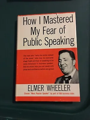 How I Mastered My Fear Of Public Speaking Elmer Wheeler Book 277 • $75.99