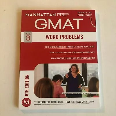 Manhattan Prep GMAT 3 Word Problems 6th Ed • £10