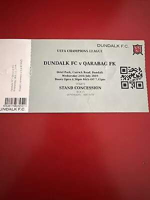 Ticket Dundalk V Qarabag FK UEFA Champions League 2019 • £3