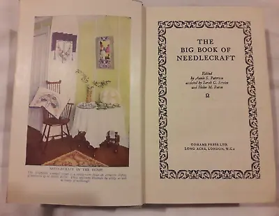 The Big Book Of Needlecraft Edited By Annie S. Paterson. Vintage Hardback Book • £8