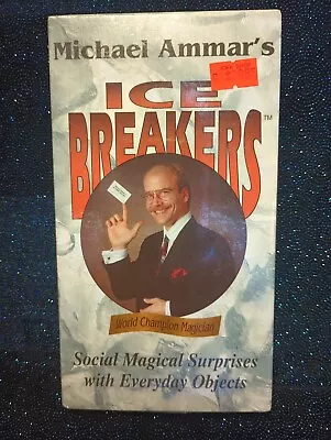 Ice Breakers Michael Ammar VHS Tape Social Magical Surprises With Everyday Items • $16.99