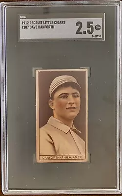 1912 T207 Recruit Little Cigars 606 DAVE DANFORTH Philadelphia Athletics SGC 2.5 • $142.49