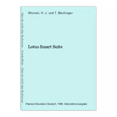 Lotus Smart Suite Wronski H.-J. Und T. Blechinger: • £19.88