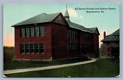 Masontown Pa All Saints School & Sisters Home Antique Postcard • $13.99