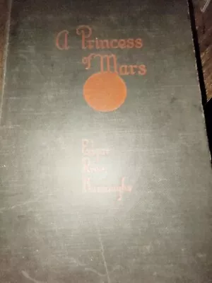 A Princess Of Mars By Edgar Rice Burroughs - McClurg 1917 EARLY EDITION • $90