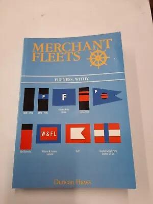 Merchant Fleets: Furness Withy  No.37 By Duncan Haws  2000 • £18.75