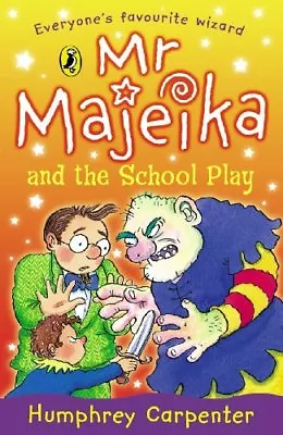 Mr Majeika And The School Play By Humphrey Carpenter. 9780140343588 • £2.47