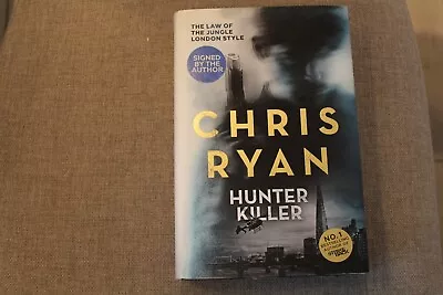£9.50 • Buy *Signed 2014 1st Edit* CHRIS RYAN 'Hunter Killer' HB (Strike Back / SAS Bravo)