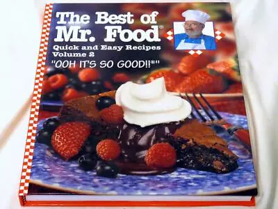 The Best Of Mr. Food Quick And Easy Recipes Volume 2 2001 First Printing • $7.95
