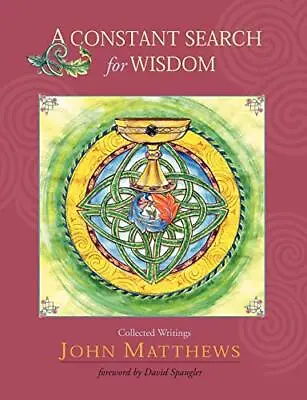 A Constant Search For Wisdom. Matthews Berg Amberg 9780936878195 New<| • $59.33