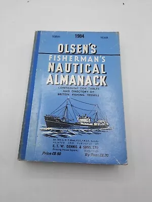 Olsen's Fisherman's Nautical Almanack 1984 108th Year  • £30