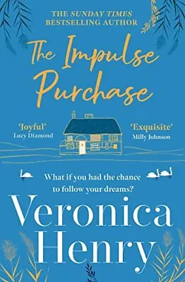 The Impulse Purchase: The Unmissabl... Henry Veronica • £4.82