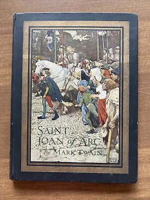 Saint Joan Of Arc By Mark Twain - Vintage Book 1919 • $70