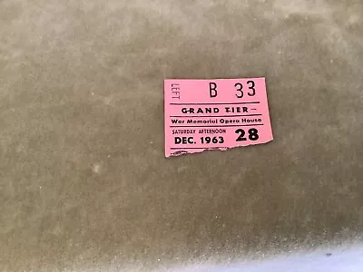 Ticket Stub The Nutcracker San Francisco Memorial Opera House 12/28/1963 • $25