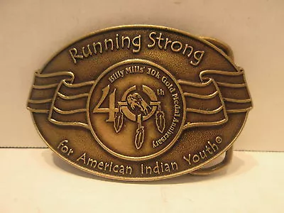 Running Strong For American Indian Youth Belt Buckle Billy Mills 10K 40th Anniv • $10.95