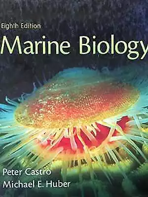 Marine Biology - Hardcover By Castro Peter; Huber Michael - Good • $19