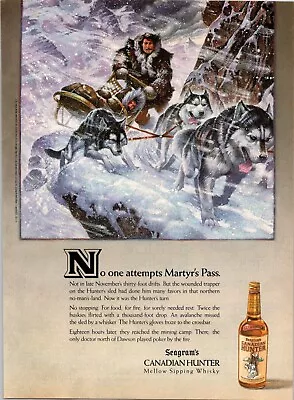 Seagram's Canadian Hunter Sipping Whisky-No One Attempts Martyr's Pass-Print Ad • $8