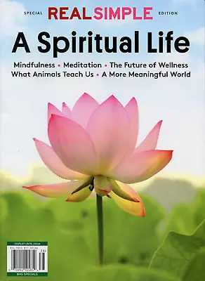 REAL SIMPLE Magazine SPECIAL EDITION A SPIRITUAL LIFE • $512.94