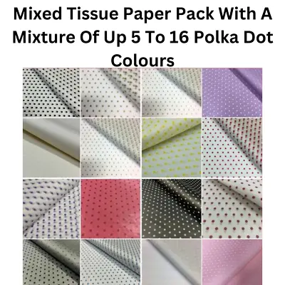  Coloured Polka Dot Printed Mixed Pack Tissue Paper Hampers Wrapping • £2.62