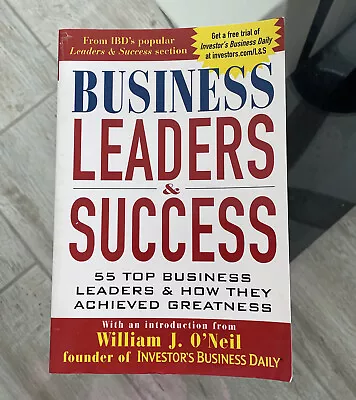 Business Leaders & Success : 55 Top Business Leaders & How They Achieved... • $6.10