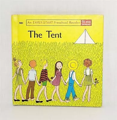 Vintage 1965  The Tent  An Early-Start Preschool Reader Dorothy Seymour Hardback • $6