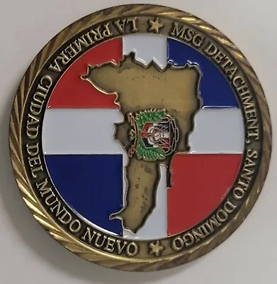 USMC Marine Security Guard Det MSG - Det US Embassy SANTO DOMINGO CHALLENGE COIN • $99.99