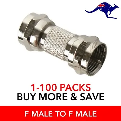 F Type Male To F Type Male Plug Straight RF Adapter Connector TV Foxtel Cable • $55.40