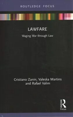 Lawfare : Waging War Through Law Hardcover By Zanin Cristiano; Martins Val... • $74.63