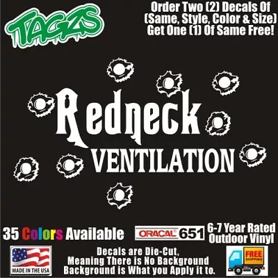 $10.99 • Buy Redneck Ventilation Bullet Holes Funny DieCut Vinyl Window Decal Sticker Car
