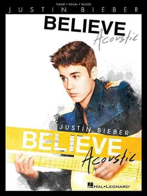 $44.13 • Buy Justin Bieber: Believe Acoustic By Justin Bieber (English) Paperback Book