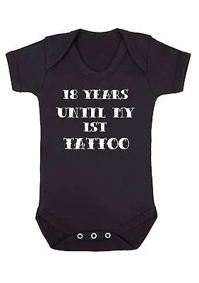 £6.99 • Buy 18 Years Until My 1st First Tattoo Funny Alternative Print Baby Vest Christmas