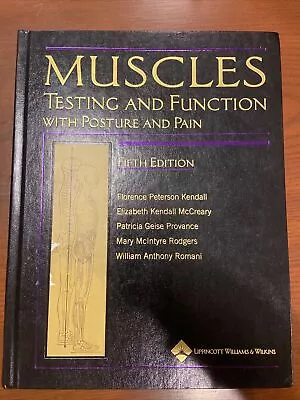 Muscles Testing And Function With Posture And Pain - Fifth Edition Text Book • $25