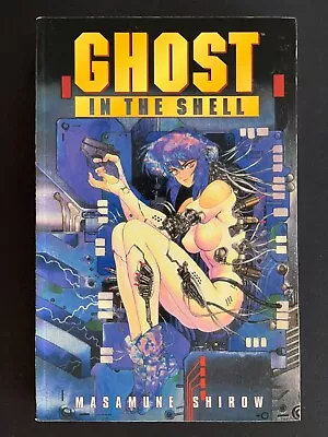 Ghost In The Shell  By Masamune Shirow (Dark Horse 1995 1st Edition) • $50.99