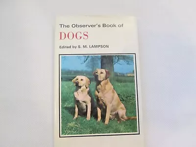 Observer's Book Of Dogs - Pub. Warne - 1976(4th Reprint) - DJ. • £6