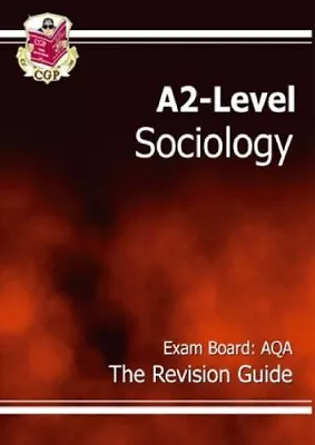 A2-Level Sociology AQA Revision Guide By CGP Books Paperback Book The Cheap Fast • £3.53