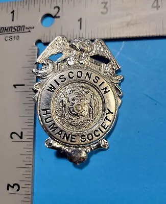 Vintage Obsolete Wisconsin Humane Society Badge RARE! • $127