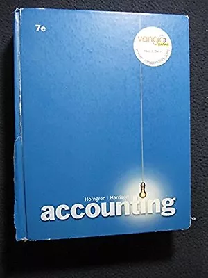 Accounting (7th Edition) [Dec 08 2006] Horngren Charles T. And Harrison Wal.. • $14.98