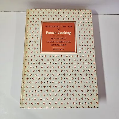 Mastering The Art Of French Cooking By Julia Child 1981 Vol One Recipes Vtg • $14.99